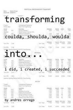 portada Transforming Coulda, Shoulda, Woulda Into: I did, I created, I succeeded (en Inglés)