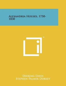 portada alexandria houses, 1750-1830 (en Inglés)