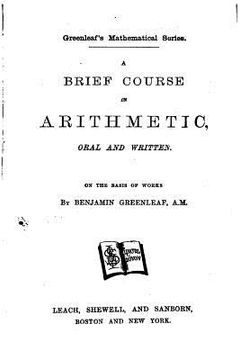 portada A Brief Course in Arithmetic, Oral and Written (en Inglés)