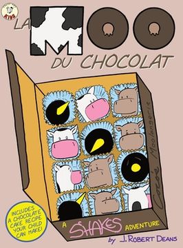 portada La Moo Du Chocolat: A Shakes the Cow Adventure (in English)