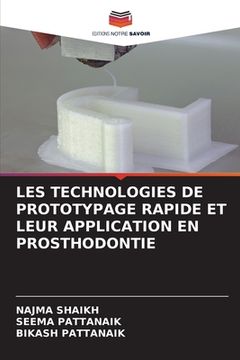 portada Les Technologies de Prototypage Rapide Et Leur Application En Prosthodontie (en Francés)