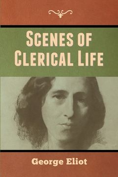 portada Scenes of Clerical Life (en Inglés)