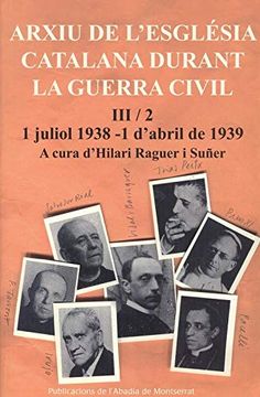 portada Arxiu de L'església Catalana Durant la Guerra Civil - Volumen Iii-2 (Scripta et Documenta)