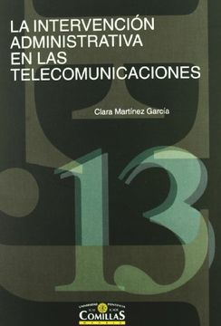 portada La intervención administrativa en las telecomunicaciones (Estudios Jurídicos N.S.) (in Spanish)