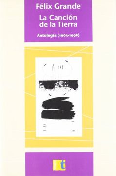 portada La cancion de la tierra. antologia1963-1998
