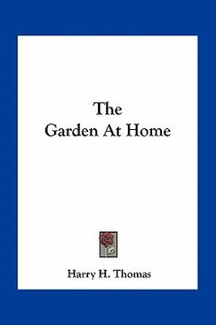 portada the garden at home (in English)