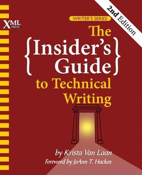 portada The Insider'S Guide to Technical Writing (en Inglés)