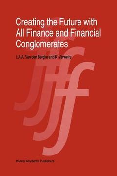 portada creating the future with all finance and financial conglomerates (en Inglés)