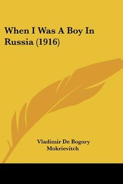 portada when i was a boy in russia (1916) (en Inglés)