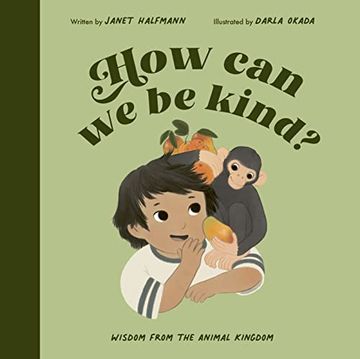 portada How can we be Kind?  Wisdom From the Animal Kingdom (Paperback)