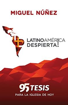 portada Latinoamérica Despierta! 95 Tesis Para la Iglesia de hoy