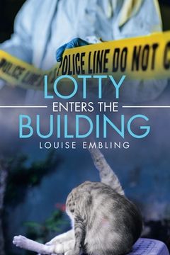 portada Lotty Enters the Building (en Inglés)