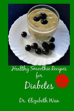 portada Healthy Smoothie Recipes for Diabetes 2nd Edition (en Inglés)