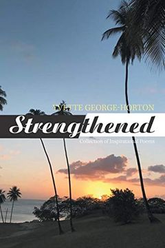 portada Strengthened: Collection of Inspirational Poems (en Inglés)
