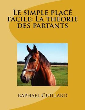 portada Le simple place: La theorie des partants (in French)