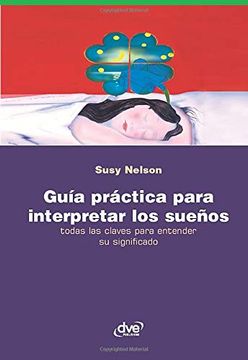 portada Guía Práctica Para Interpretar los Sueños (in Spanish)