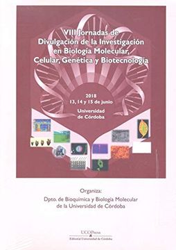 portada VIII Jornadas de Divulgación de la Investigación en Biología Molecular, Celular, Genética y Biotecnología (in Spanish)