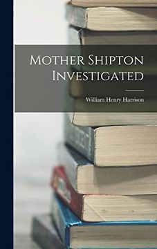 portada Mother Shipton Investigated (en Inglés)