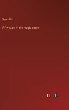 portada Fifty years in the magic circle