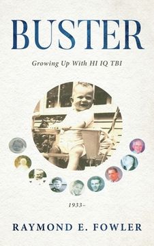 portada Buster: Growing Up With HI IQ TBI (en Inglés)