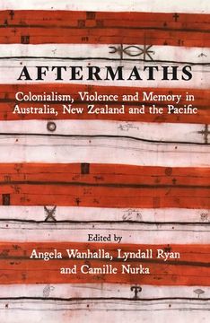 portada Aftermaths: Colonialism, Violence and Memory in Australia, New Zealand and the Pacific (en Inglés)