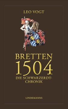 portada Bretten 1504. Die Schwarzerdt-Chronik (en Alemán)