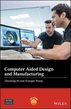 portada Computer Aided Design and Manufacturing (Wiley-Asme Press Series) 