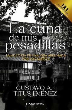 portada La Cuna de mis Pesadillas (in Spanish)