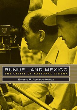 portada Bunuel and Mexico: The Crisis of National Cinema (in English)