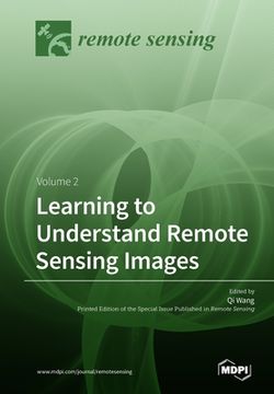 portada Learning to Understand Remote Sensing Images (en Inglés)