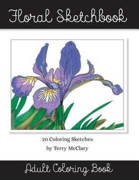 portada Floral Sketchbook Adult Coloring Book (in English)