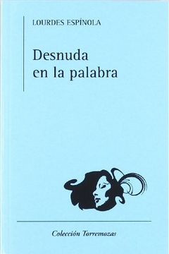 portada Desnuda en la Palabra (in Spanish)