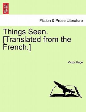 portada things seen. [translated from the french.]vol. i. (in English)
