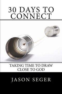 portada 30 Days to Connect: Taking time to draw close to God