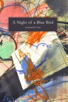 portada A Night of a Blue Bird (en Inglés)