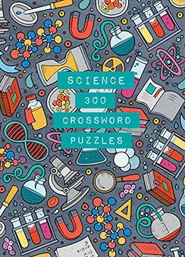 portada Science: 300 Crossword Puzzles (1) (Life is Better With Puzzles) (en Inglés)