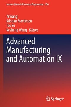 portada Advanced Manufacturing and Automation IX (in English)
