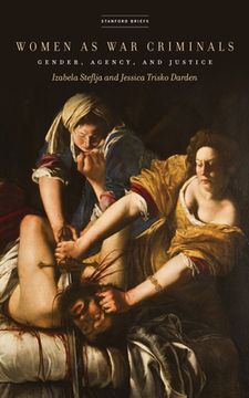 portada Women as war Criminals: Gender, Agency, and Justice (en Inglés)