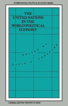 portada The United Nations in the World Political Economy: Essays in Honour of Leon Gordenker (en Inglés)