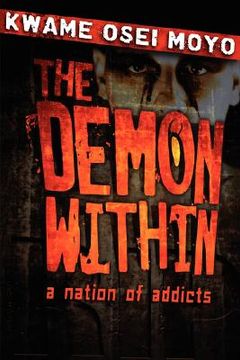 portada the demon within: a nation of addicts