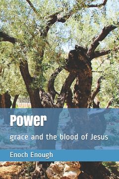 portada Power: grace and the blood of Jesus (en Inglés)