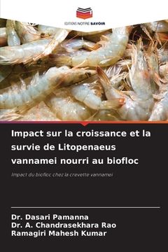 portada Impact sur la croissance et la survie de Litopenaeus vannamei nourri au biofloc (en Francés)