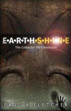 portada Earthshine: The Collector 191 Chronicles (en Inglés)