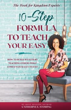 portada The 10-Step Formula To Teach Your Easy (en Inglés)