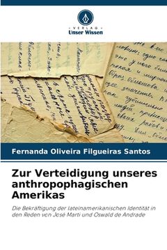 portada Zur Verteidigung unseres anthropophagischen Amerikas (in German)