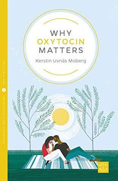 portada Why Oxytocin Matters (Pinter & Martin why it Matters) (in English)