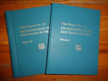 portada excavations in the east plaza of tikal, volumes i and ii: tikal report 16