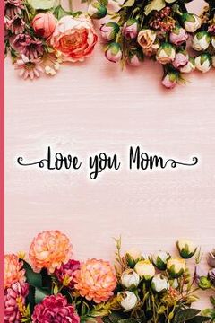 portada Love You Mom (en Inglés)