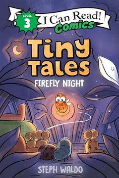 portada Tiny Tales: Firefly Night (i can Read Comics Level 3) (in English)