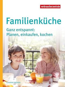 portada Familienküche: Ganz Entspannt: Planen, Einkaufen, Kochen (in German)